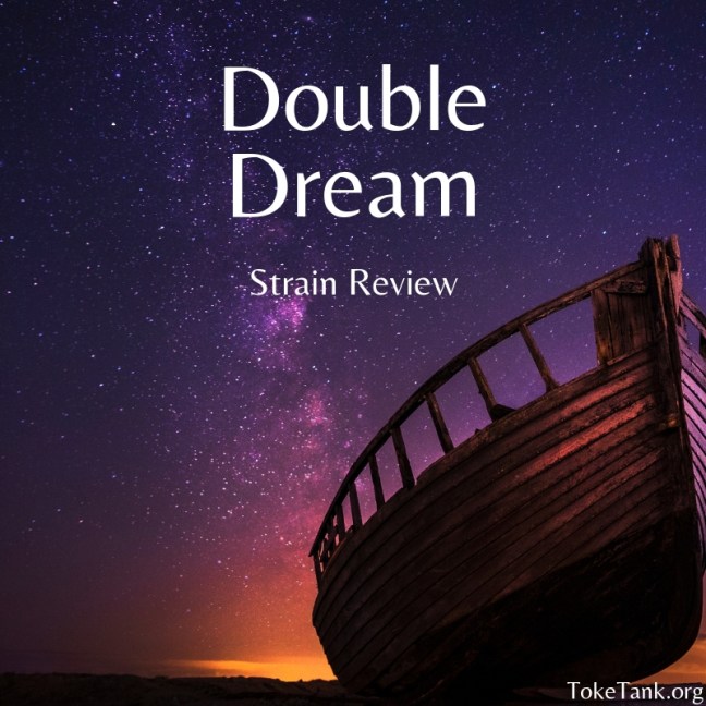 TT.Meme.IG.StrainReview.DoubleDream.4.14.2019